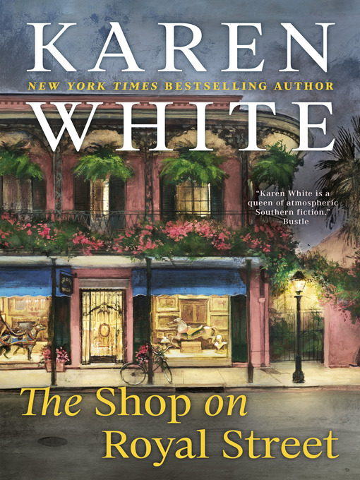 Title details for The Shop on Royal Street by Karen White - Wait list